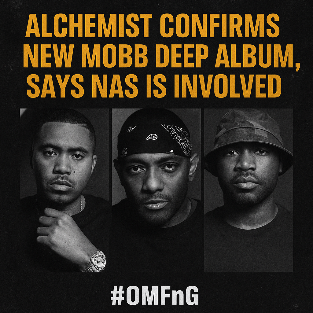 New Mobb Deep Album: Alchemist & Nas Join Forces - OMFnG Tee's New Mobb Deep Album: Alchemist & Nas Join Forces - OMFnG Tee's