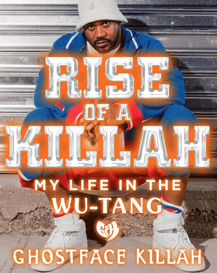 Ghostface Killah, set to release his memoir titled "Rise of a Killah" - OMFnG Tee's