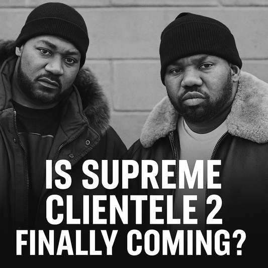 Supreme Clientele 2 Finally Coming?