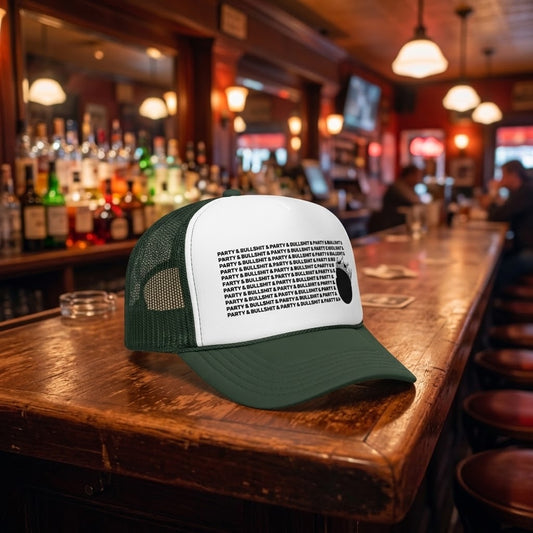 Party & Bullshit Trucker Hat