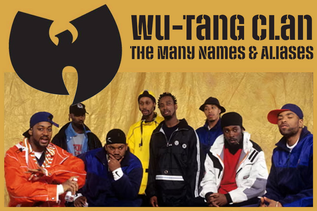 Wu-Tang Clan: The Many Names & Aliases