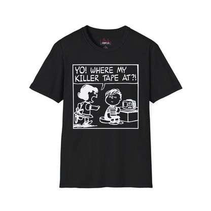 Yo! Where My Killer Tape At?! Tee | Retro Hip-Hop Graphic Shirt | OMFnG