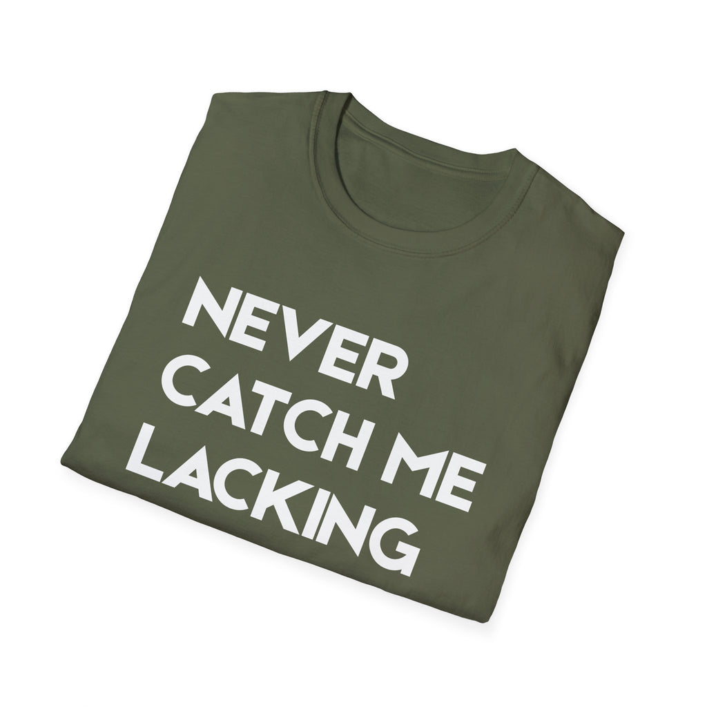 Never Catch Me Lacking T-Shirt — Gun Graphic Tee