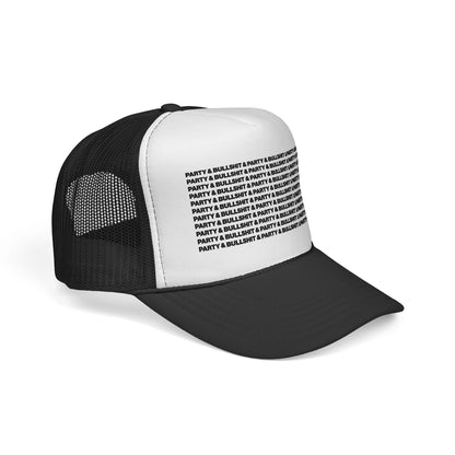 Party & Bullshit Trucker Hat