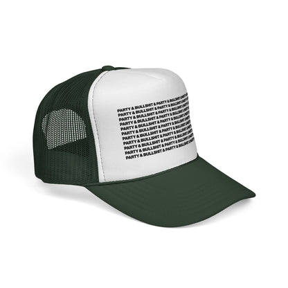 Party & Bullshit Trucker Hat