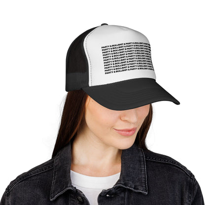 Party & Bullshit Trucker Hat