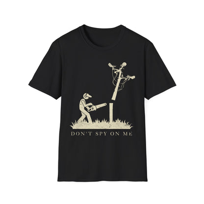 Don't Spy On Me T-Shirt — Surreal Privacy Protest Graphic Tee
