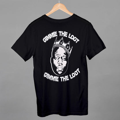 Gimme The Loot Shirt